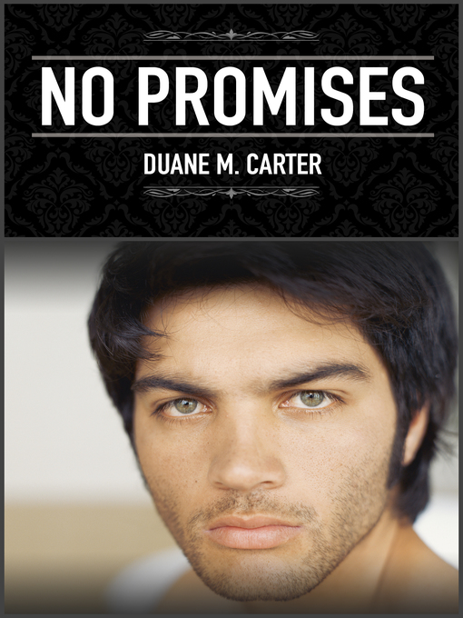 Title details for No Promises by Duane M. Carter - Available
